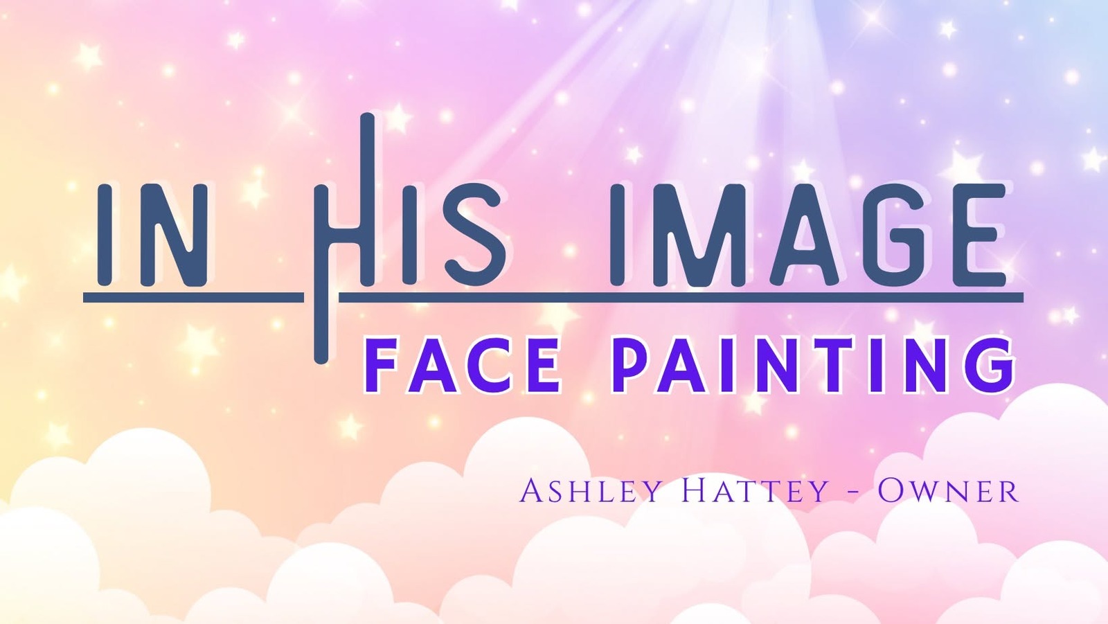 In His Image Face Painting, Ashley Hattey, Owner